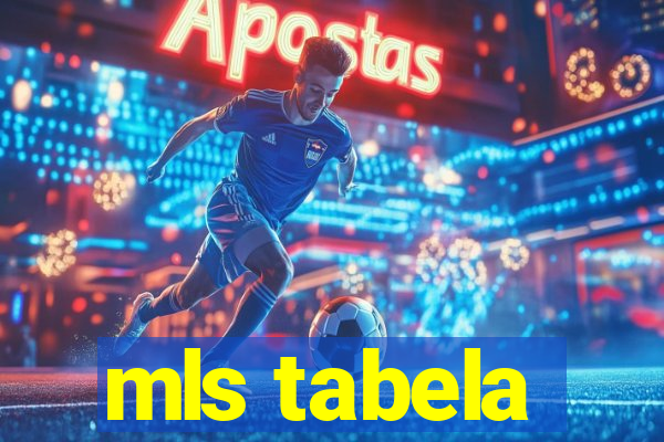 mls tabela